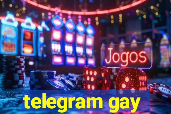 telegram gay